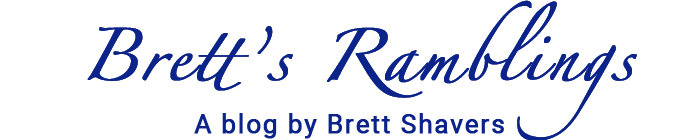 Brett's Ramblings